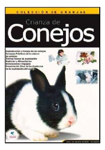 Libro Fisico Crianza De Conejos - Flor De Maria Padilla