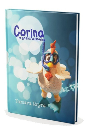 Corina La Gallina Submarina, Libro Infantil