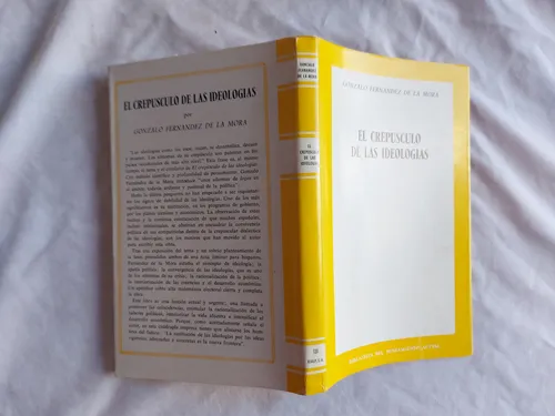 El Crepusculo De Las Ideologias - G. Fernandez De La Mora (Usado)
