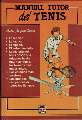 Manual Tutor Del Tenis - André J. Dereix 