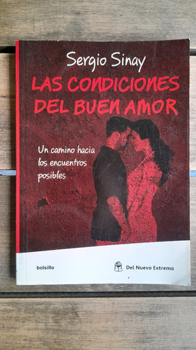 Las Condiciones Del Buen Amor - Sergio Sinay