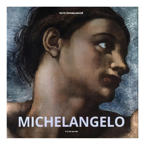 Michelangelo, De Dangelmaier, Ruth. Editorial Konemann, Tapa Dura, Edición 1 En Português, 2021