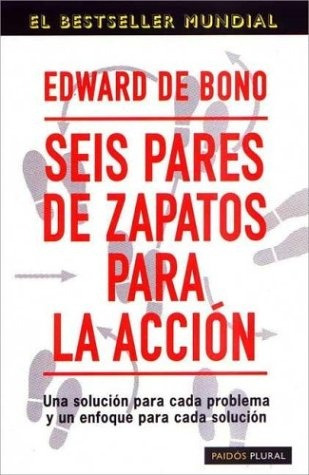 Seis Pares De Zapatos Para La Acción - De Bono Edward