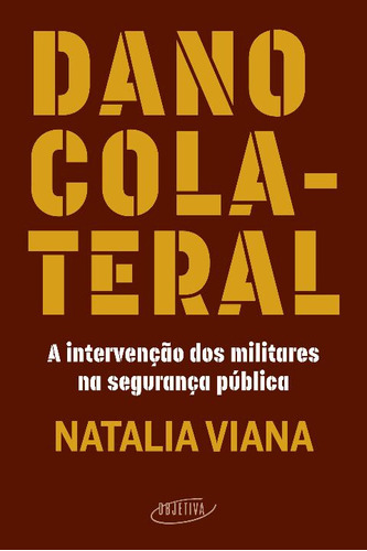 Libro Dano Colateral De Viana Natalia Objetiva