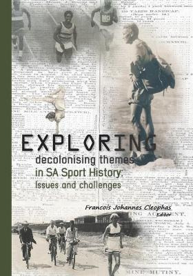Libro Loring Decolonising Themes In Sa Sport History : Is...
