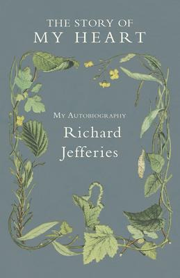 Libro The Story Of My Heart - My Autobiography - Richard ...