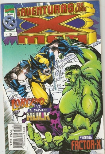 Aventuras De Los X-men, Las Vol 5 Lobezno Vs El Salvaje Hulk