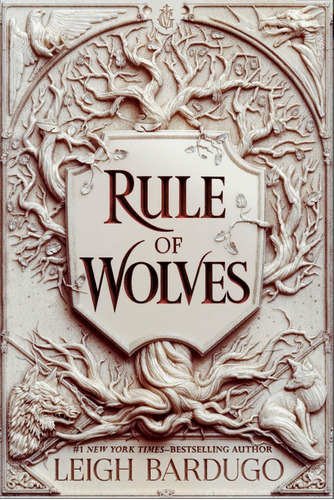 Rule Of Wolves By Leigh Bardugo-hardcover