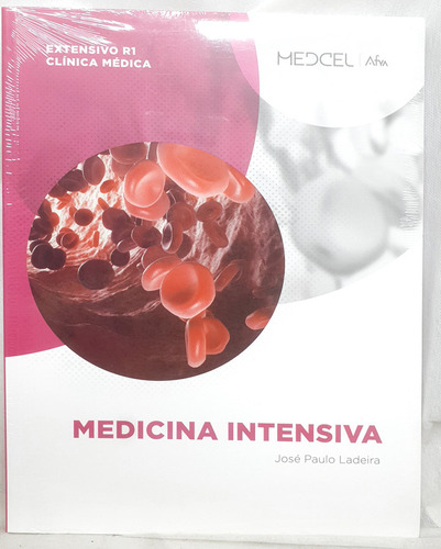 Livro Medicina Intensiva - Medcel | Afya - Extensivo R1 - Clinica Médica - José Paulo Ladeira