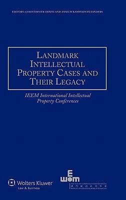 Libro Landmark Intellectual Property Cases And Their Lega...