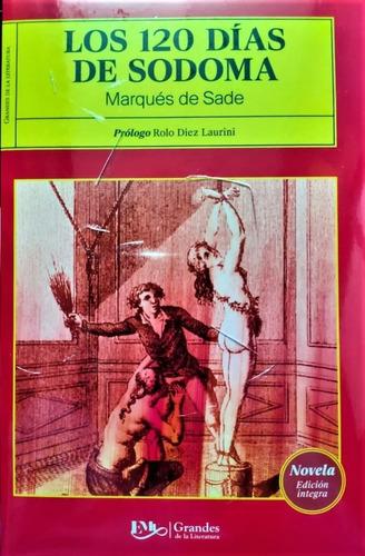 Los 120 Días De Sodoma - Marques De Sade
