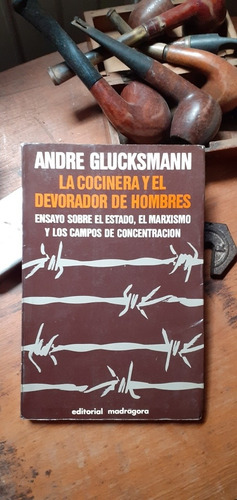 Estado, Marxismo Y Campos D Concentración/ Glucksmann Andre