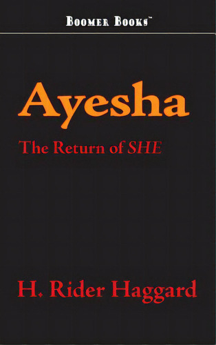 Ayesha, De Haggard, H. Rider. Editorial Boomer Books, Tapa Dura En Inglés