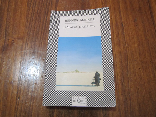 Zapatos Italianos - Henning Mankell - Ed: Tusquets