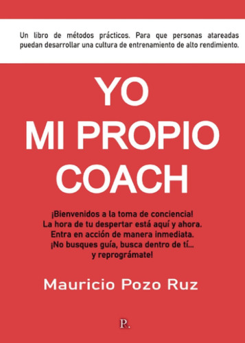 Libro: Yo, Mi Propio Coach (spanish Edition)