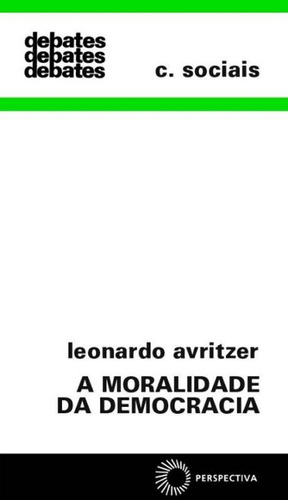 Libro Moralidade Da Democracia A De Avritzer Leonardo Persp