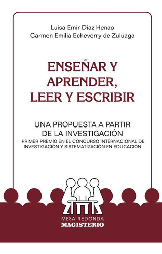 Enseñar Y Aprender, Leer Y Escribir