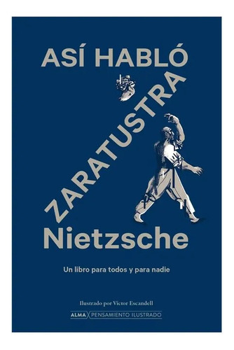 Así Habló Zaratustra (f. Nietzsche)