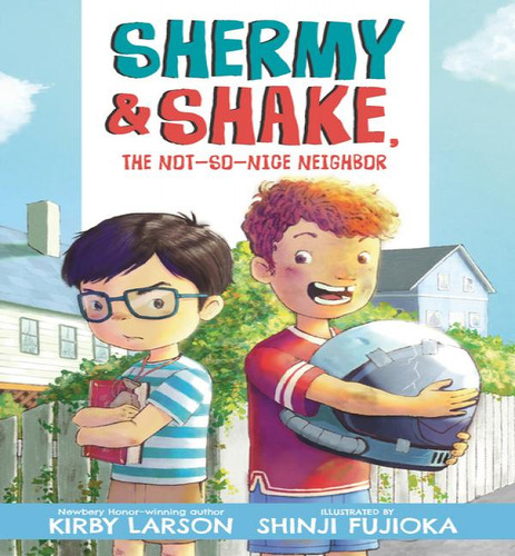 Shermy & Shake The Not So Nice Neighbor, De Larson Kirby. Editorial Candlewick En Inglés, 2024