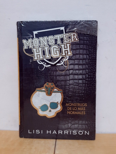 Lisi Harrison - Monster High - Libro Pasta Dura