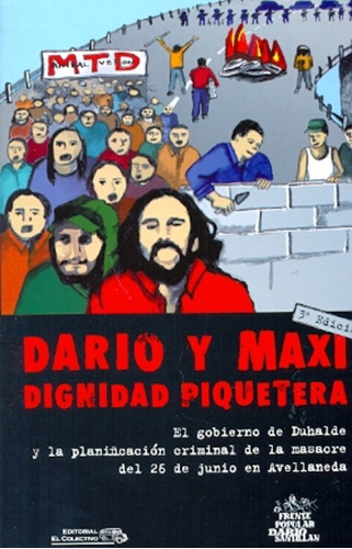 Darío Y Maxi, Dignidad Piquetera - Solana, Castellano