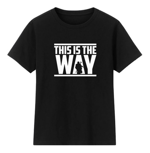 Polera Mandalorian / This Is The Way / Star Wars