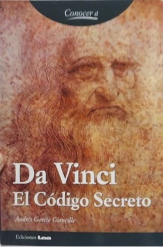 Da Vinci El Codigo Secreto - Garcia Corneille