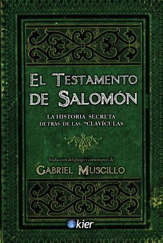 El Testamento De Salomon - Gabriel Muscillo - Kier