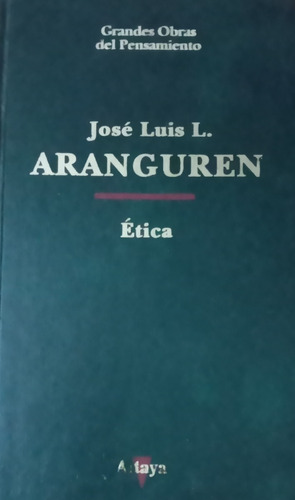 Ética José Luis L. Aranguren  