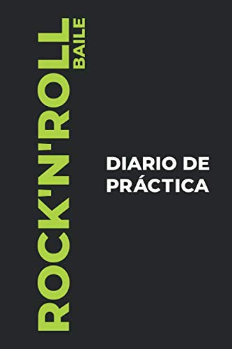 Diario De Practica De Rock'n'roll Baile: El Regalo Perfecto