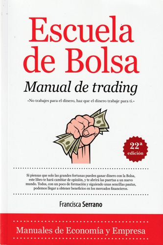 Escuela De Bolsa. Manual De Training. Francisca Serrano