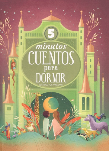 Cuentos Para Dormir En 5 Minutos, De Catherine Kirby. Editorial Mirlo, Tapa Dura, Edición De Lujo En Español, 2023