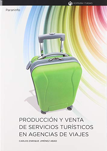 Libro Producción Y Venta De Servicios Turísticos En Agencias