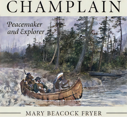 Champlain, De Mary Beacock Fryer. Editorial Natural Heritage Books, Tapa Blanda En Inglés