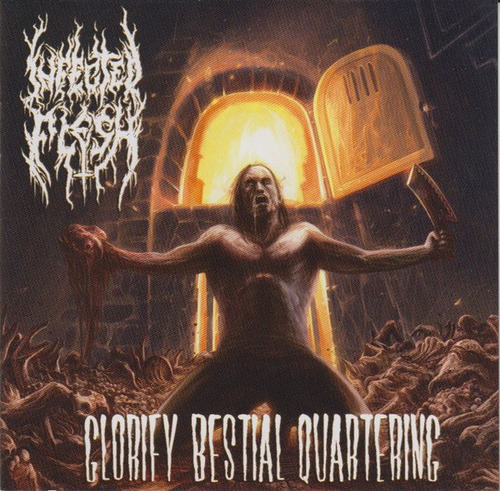 Cd - Infected Flesh - Glorify Bestial Quartering 