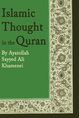 Libro Islamic Thought In The Quran - Ali Khamenei