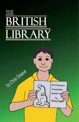 The British Library, De Greave, Chris. Editorial Lightning Source Inc, Tapa Blanda En Inglés