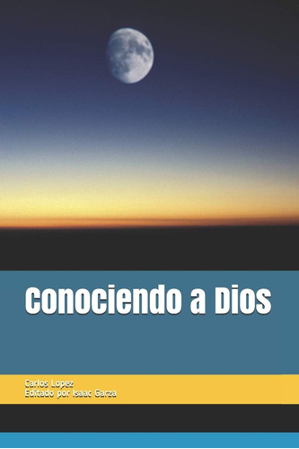 Libro: Conociendo A Dios (spanish Edition)