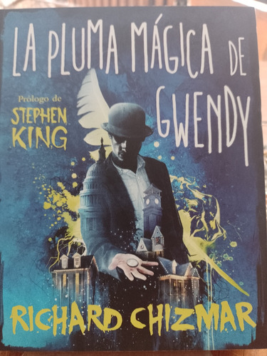 La Pluma Magica De Gwendy Stephen King Penguin Random Housem