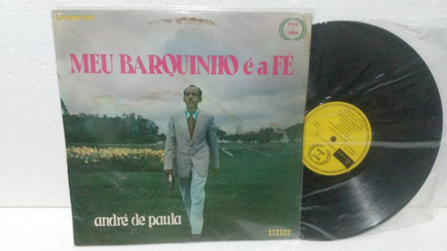 Lp Andre De Paula - Meu Barquinho É A Fé - Disco De Vinil (Usado)