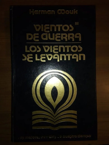 Vientos De Guerra 3 Los Vientos Se Levantan Herman Wouk