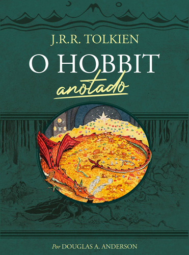 O Hobbit anotado, de Tolkien, J. R. R.. Casa dos Livros Editora Ltda, capa dura em português, 2021