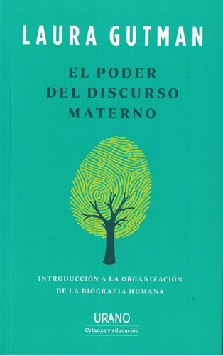 El Poder Del Discurso Materno - Laura Gutman