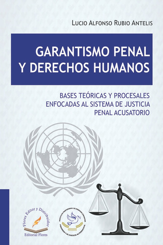 Garantismo Penal Y Derechos Humanos