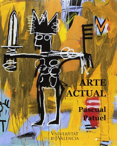 Arte Actual - Patuel Chust, Pascual