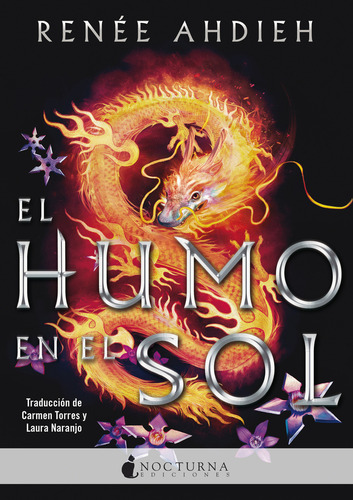 El Humo En El Sol: No, De Ahdieh, Renée. Serie No, Vol. No. Editorial Nocturna Ediciones, Tapa Blanda, Edición No En Español, 1