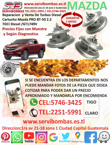 Cartucho De Turbo Mazda Bt-50 Pro 2.2l Diésel 4x4  Guatemala