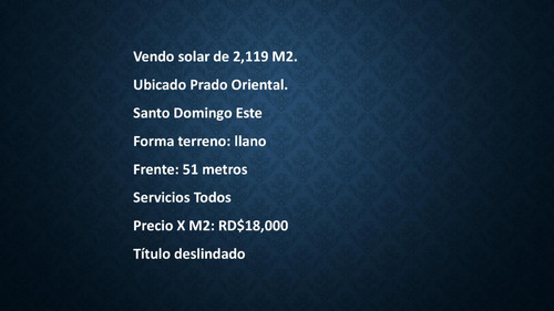 Vendo Solar 2,119 M2 Prado Oriental