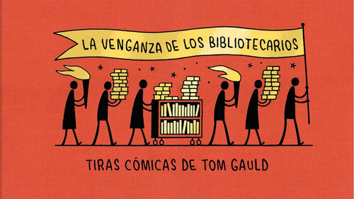 La Venganza De Los Bibliotecarios - Gauld, Tom -(t.dura) - *