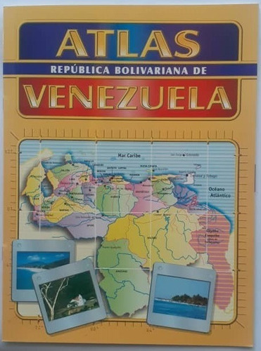 Atlas General Venezuela Por Estados.y Mucho Mas Libro Físico